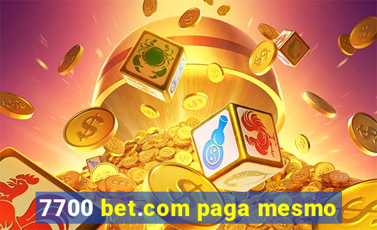 7700 bet.com paga mesmo